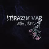 İtirazım Var
