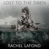 Lost to the Siren