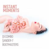 Instant Moments (DJ Weichei Extended Remix)