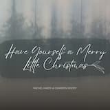 Have Yourself a Merry Little Christmas