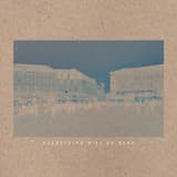 Everything Will Be Okay