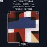 Svatá Ludmila: Part III. Alto e basso solo e coro “Ó, znete, písne, znete k nebes báni” (Svatava, Ivan)