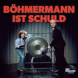 Böhmermann ist Schuld
