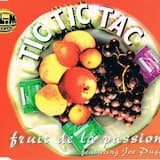 Tic Tic Tac (Fruit De La Passion mix)
