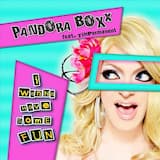 I Wanna Have Some Fun