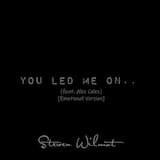 You Led Me On