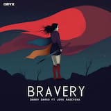 Bravery