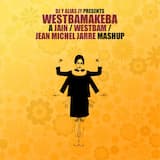 Westbamakeba (Jain vs. Westbam vs. Jean Michel Jarre)