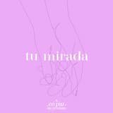 Tu Mirada