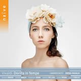 Dorilla in Tempe, RV 709: Atto secondo: Scena 1: Aria “Come l'onde in mezzo al mare” (Dorilla)