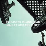 Mallet Guitars Three Third Movement