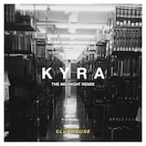 Kyra (The Midnight remix)