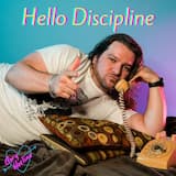 Hello Discipline
