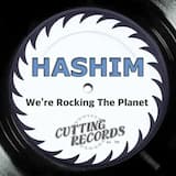We're Rocking the Planet (Hashim Mix)