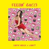 Feelin' Gucci