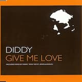 Give Me Love (Diddy's Tuff Love Mix)