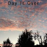 Day is Over
