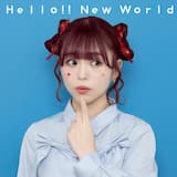 Hello!! New World