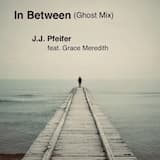 In Between (Ghost Mix)