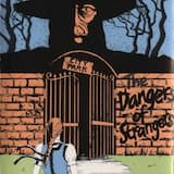 The Dangers of Strangers, Part 2: At Times Like These