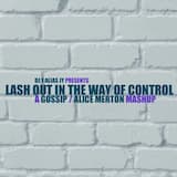 Lash Out in the Way of Control (Gossip vs. Alice Merton)