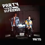 Party With My Friends