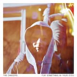 For Something in Your Eyes