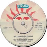 The Comets Are Coming