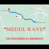 MEDDL RAVE (von Schauerberg bis Herrnneuses)