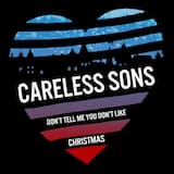 Don't Tell Me You Don't Like Christmas