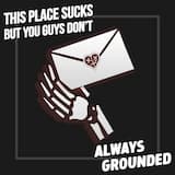 This Place Sucks But You Guys Don't