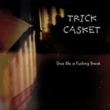 Give Me a Fucking Break