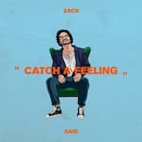 Catch a Feeling