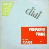 Sonatas & Interludes for Prepared Piano: The First Four Sonatas Followed by the First Interlude