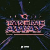 Take Me Away
