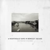 A Nightingale Sang in Berkeley Square