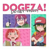 DOGEZA! Do get that!