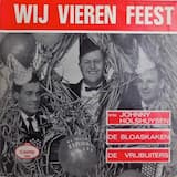 Kijk eens in de poppetjes van mijn ogen / Japie is getrouwd / We gaan met z’n allen naar de Zaan / Dat gaat naar Den Bosch toe / O, o wat een club is dat / Tonia / We vieren feest / Zandvoort aan de zee / Tararaboumdiee / Heidewitschka / We gaan nog niet naar huis