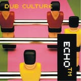 Dub Culture (T - Version)
