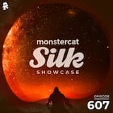 2021-08-11: Monstercat Silk Showcase 607 (hosted by Tom Fall)