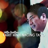 Kahit Hindi Naging Tayo