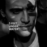 5 Feet Under Water