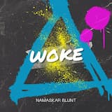 Woke