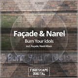 Burn Your Idols (Facade Mix)